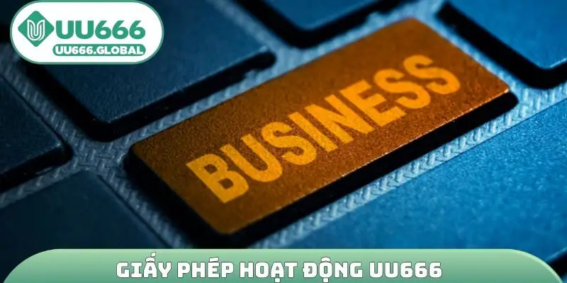 Giấy phép hoạt động UU666