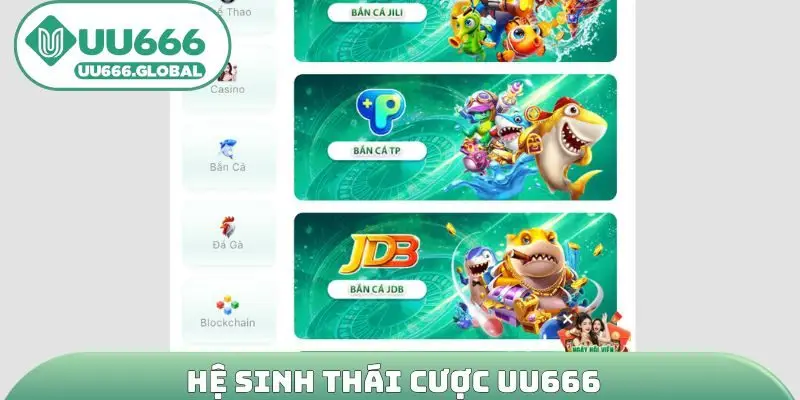 Hệ sinh thái cược UU666