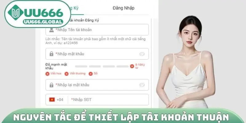 Nguyên tắc để thiết lập tài khoản thuận lợi