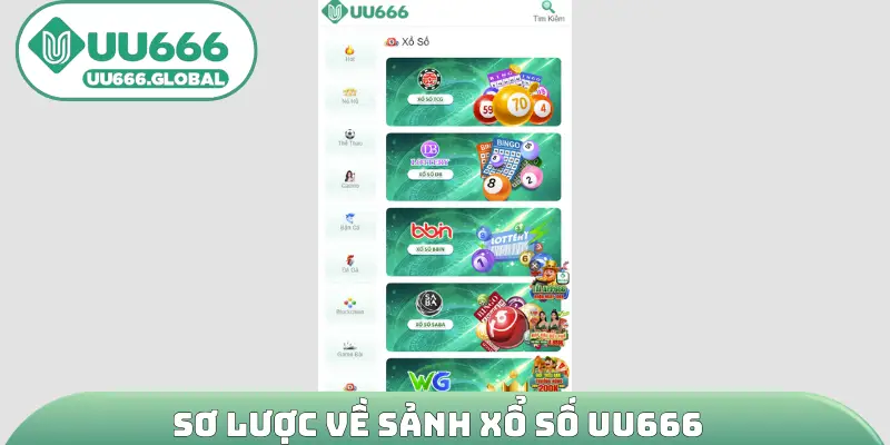 Sơ lược về sảnh xổ số UU666
