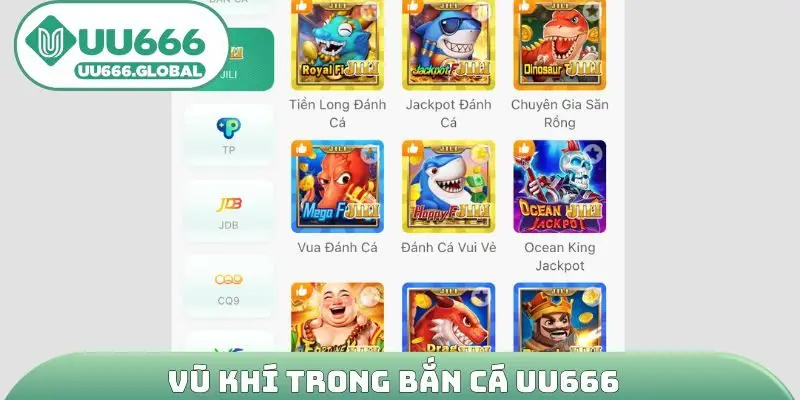 Vũ khí trong Bắn cá UU666